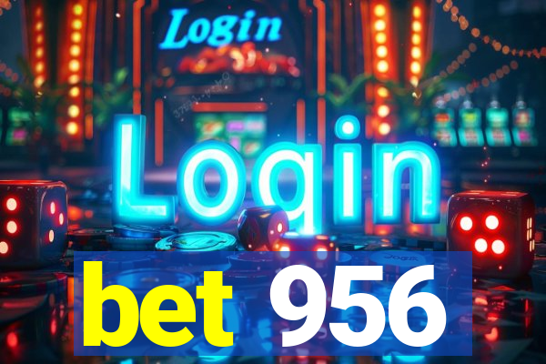 bet 956